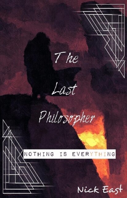 Nick East - Last Philsopher: Part One, E-bok