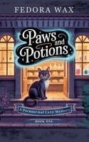 Fedora Wax - Paws and Potions, Häftad