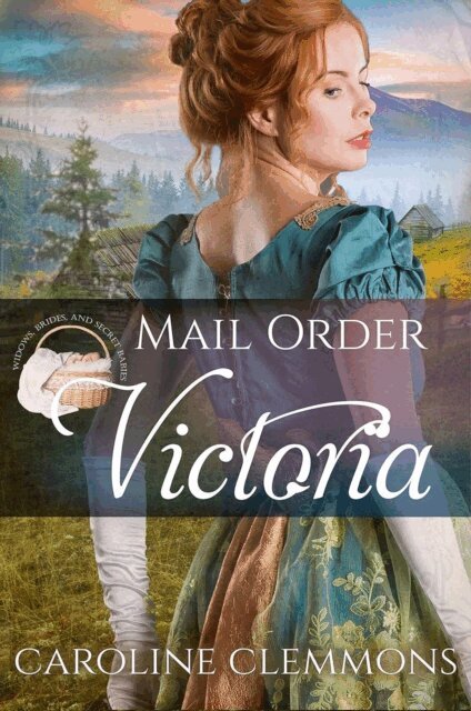 Caroline Clemmons - Mail-Order Victoria, E-bok