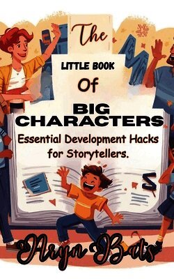 Aryn Bats - Little Book of Big Characters, Häftad. Tillgänglighet: Lägg i varukorg