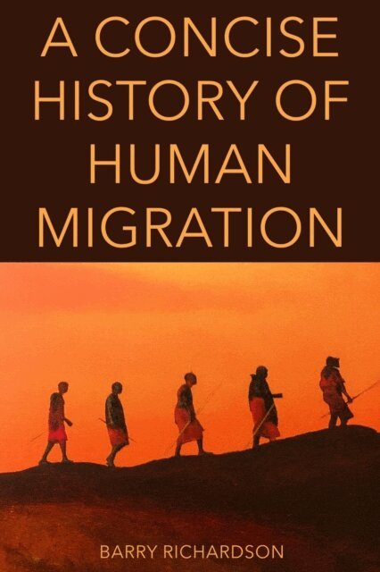 Barry Richardson - Concise History of Human Migration, E-bok