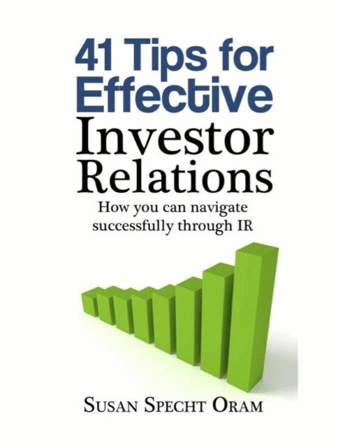 Susan Specht Oram - 41 Tips for Effective Investor Relations, E-bok