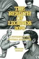 Ambesajer Ghebrab - Rebirth of Legends 2070, Häftad