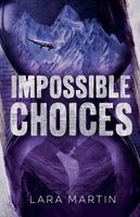 Lara Martin - Impossible Choices, Häftad. Tillgänglighet: Lägg i varukorg