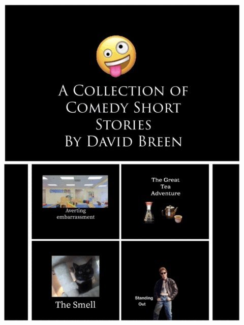 David Breen - Collection of Comedy Short Stories By David Breen, E-bok