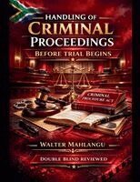 Walter Mahlangu - Handling of Criminal Proceedings, Häftad