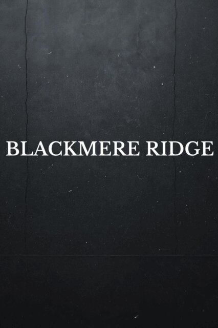Rafael Blanco - Blackmere Ridge, E-bok