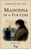 Ali Sabahattin, Melike Melis - Madonna in A Fur Coat, Häftad