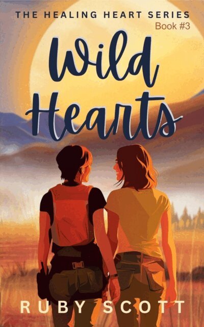Ruby Scott - Wild Hearts, E-bok
