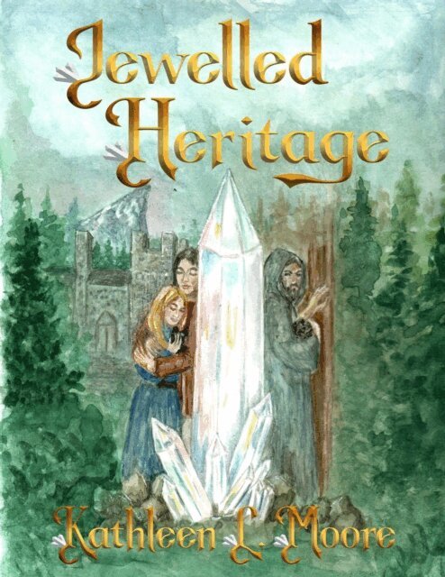Kathleen L. Moore - Jewelled Heritage, E-bok