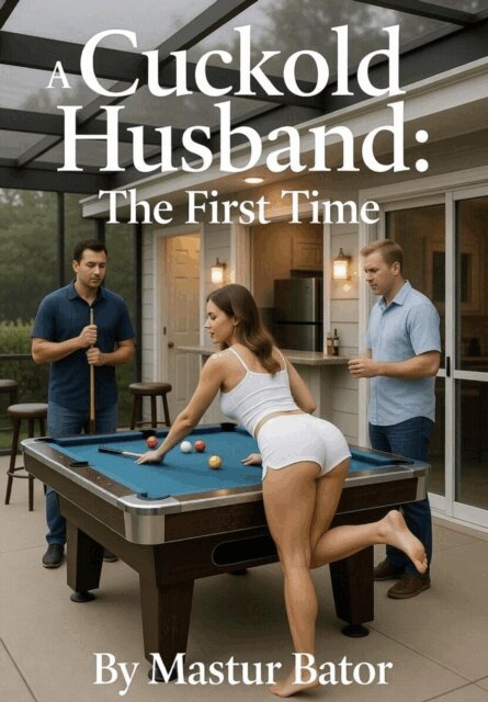 Mastur Bator - Cuckold Husband: The First Time, E-bok