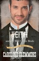 Caroline Clemmons - Keith and the Mail Order Bride, Häftad
