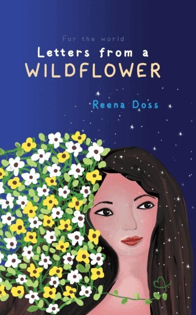 Reena Doss - Letters From A Wildflower, E-bok