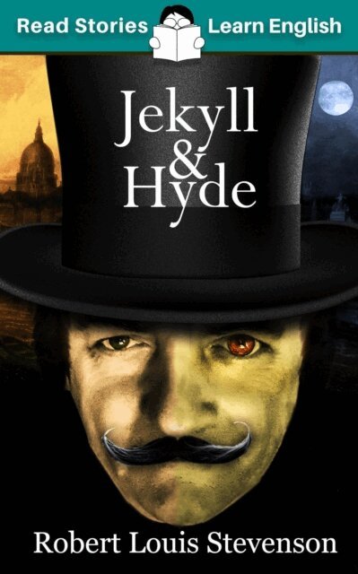 Karen Kovacs - Jekyll and Hyde: CEFR level B1 (ELT Graded Reader), E-bok