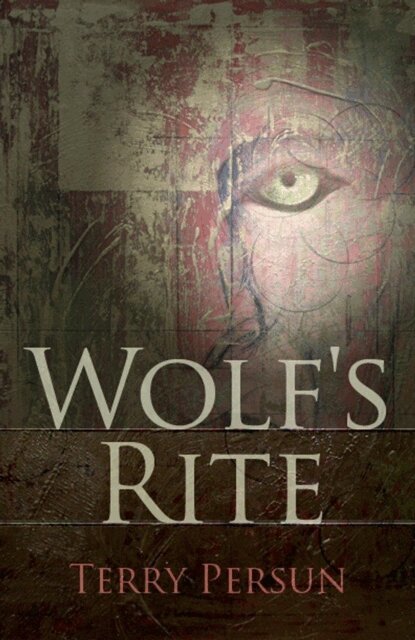 Terry Persun - Wolf's Rite - 20 Years, E-bok