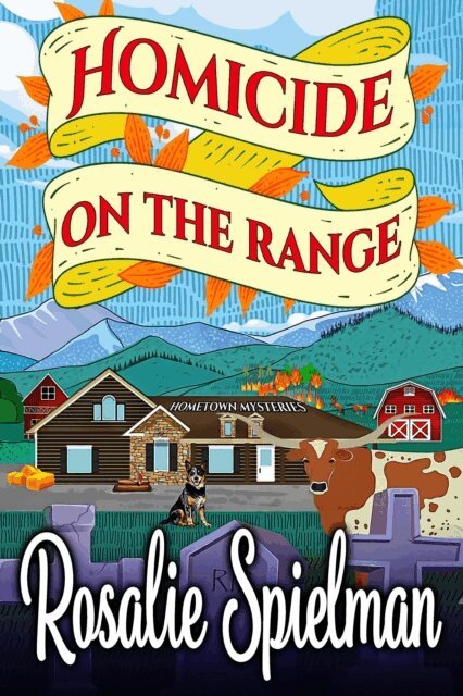 Rosalie Spielman - Homicide on the Range, E-bok
