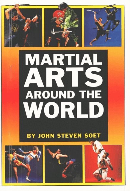 John S. Soet - Martial Arts Around the World, E-bok. Tillgänglighet: Lägg i varukorg
