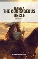 Burhan Bin Usman - Hamza the Courageous Uncle of Muhammad (S.A.W), Häftad. Tillgänglighet: Lägg i varukorg