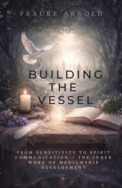 Frauke Arnold - Building The Vessel, E-bok