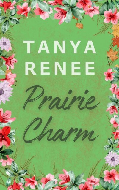 Tanya Renee - Prairie Charm, E-bok