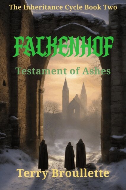 Terry Broullette - Falkenhof - Testament of Ashes, E-bok