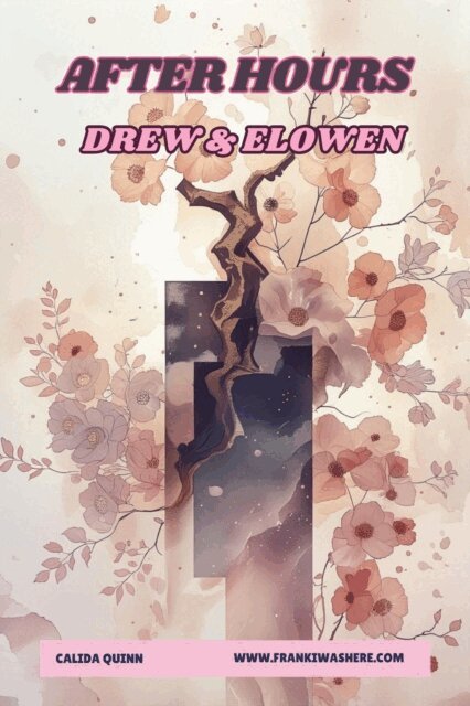 Calida Quinn - After Hours Drew & Elowen, E-bok