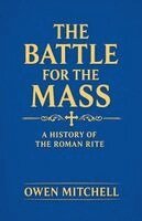 Owen Mitchell - Battle for the Mass, Häftad