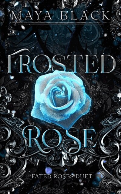 Maya Black - Frosted Rose, E-bok
