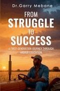 From Struggle to Success: A First-Generation Journey Through Higher Education