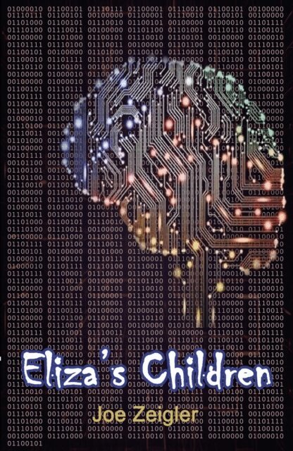 Joe Zeigler - Eliza's Children, E-bok