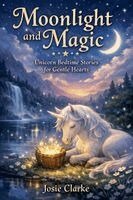 Josie Clarke - Moonlight and Magic, Häftad
