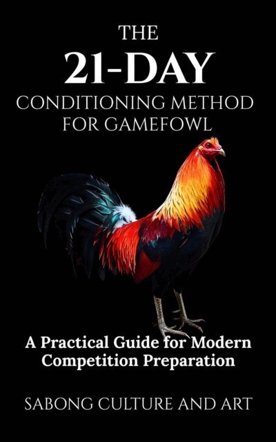 Sabong Culture and Art - 21-Day Conditioning Method for Gamefowl: A Practical Guide for Modern Competition Preparation, E-bok. Tillgänglighet: Lägg i varukorg