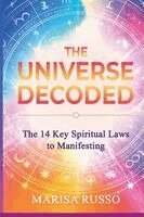 Marisa Russo - 14 Key Spiritual Laws to Manifesting - The Universe Decoded, Häftad
