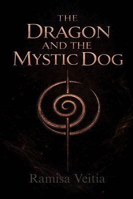 Ramisa Veitia - Dragon and the Mystic Dog, Häftad