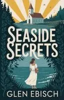 Glen Ebisch - Seaside Secrets, Häftad. Tillgänglighet: Lägg i varukorg