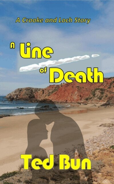 Ted Bun - Line of Death, E-bok