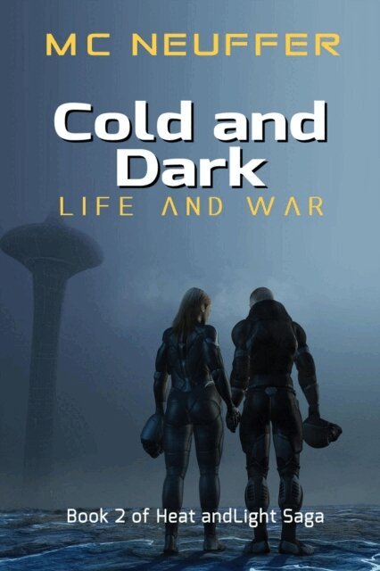 M C Neuffer - Cold & Dark, E-bok