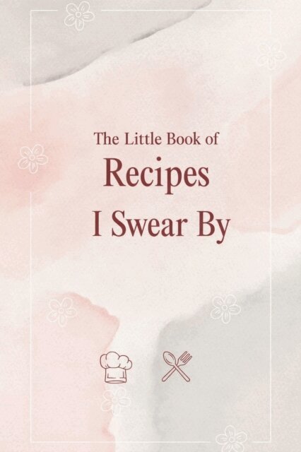 Liam Reid - Little Book of Recipes I Swear By, E-bok