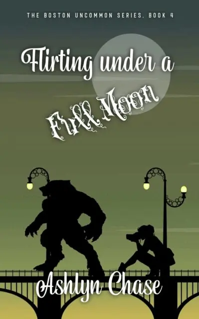 Ashlyn Chase - Flirting Under a Full Moon, E-bok. Tillgänglighet: Lägg i varukorg