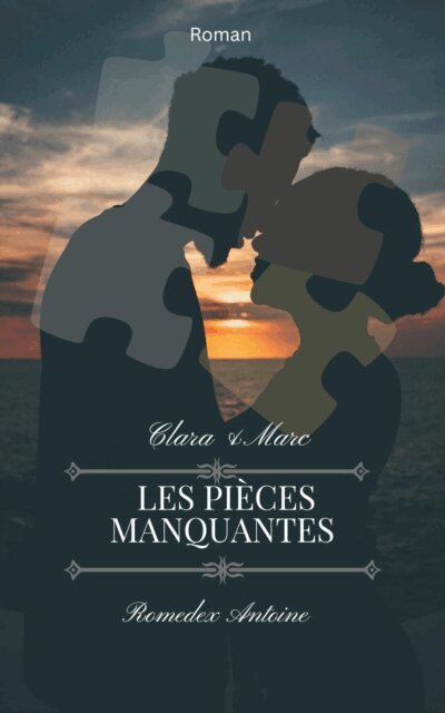 ROMEDEX ANTOINE - Les pieecs manquantes, E-bok