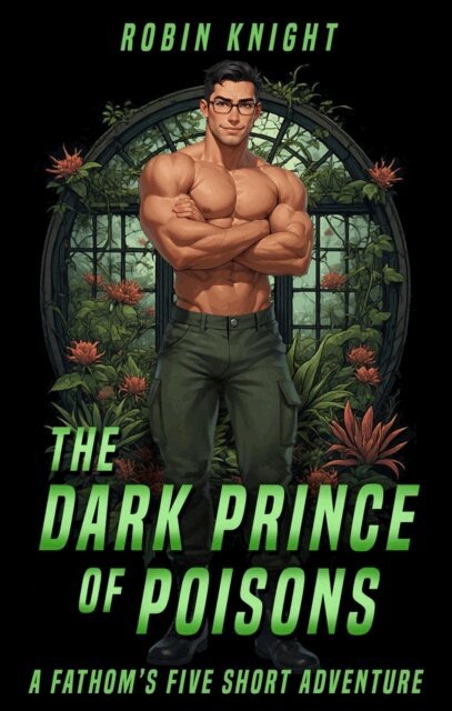 Robin Knight - Dark Prince of Poisons, E-bok