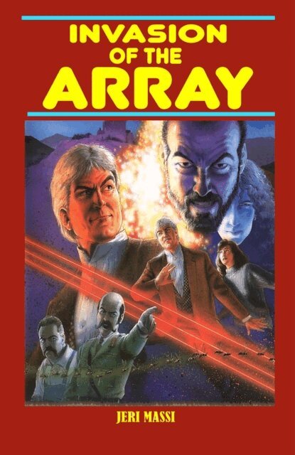 Jeri Massi - Invasion of the Array, E-bok