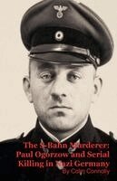 Colm Connolly - S-Bahn Murderer, Häftad. Tillgänglighet: Lägg i varukorg