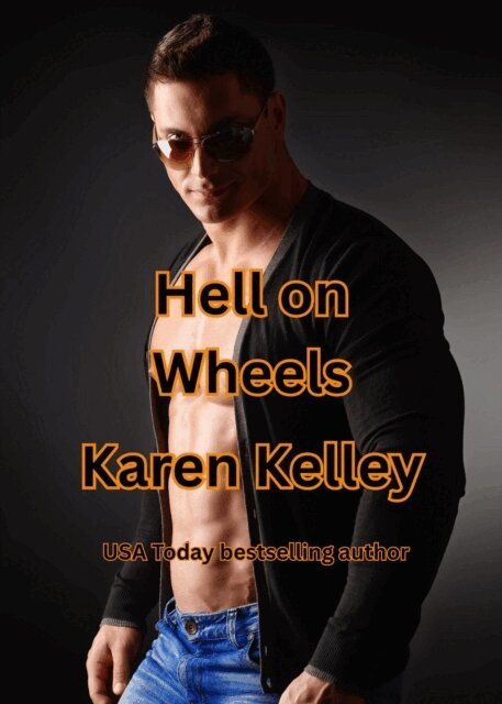 Karen Kelley - Hell on Whels, E-bok