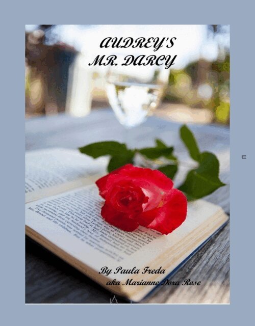 Paula Freda, Marianne Dora (also known as Paula Freda) Rose - Audrey's Mr. Darcy, E-bok