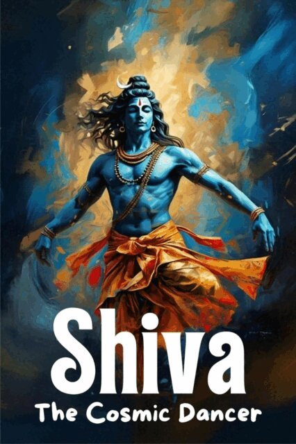 Vipresh Dwivedi - Shiva - The Cosmic Dancer, E-bok. Tillgänglighet: Lägg i varukorg