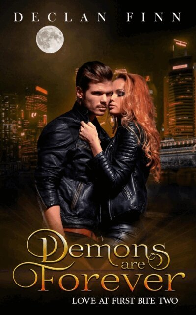 Declan Finn - Demons are Forever, E-bok