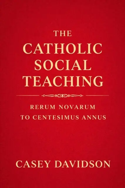 Casey Davidson - Catholic Social Teaching: Rerum Novarum to Centesimus Annus, E-bok. Tillgänglighet: Lägg i varukorg