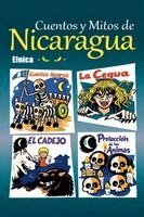 Cuentos y Mitos de Nicaragua