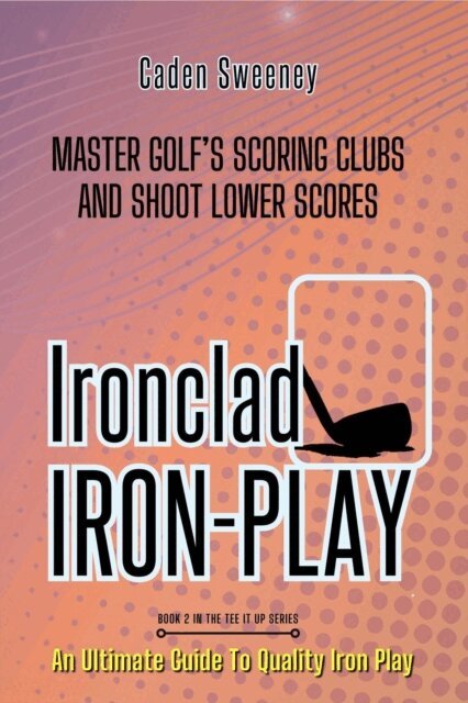 Caden Sweeney - Ironclad Iron Play, E-bok. Tillgänglighet: Lägg i varukorg